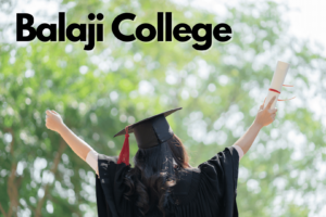 Balaji College